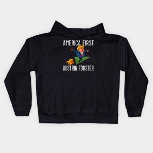 America First - Austria Foresters for Austrians Kids Hoodie